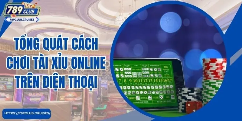 Tổng tài cách chơi tài khoản trực tuyến trên điện thoại ra sao 