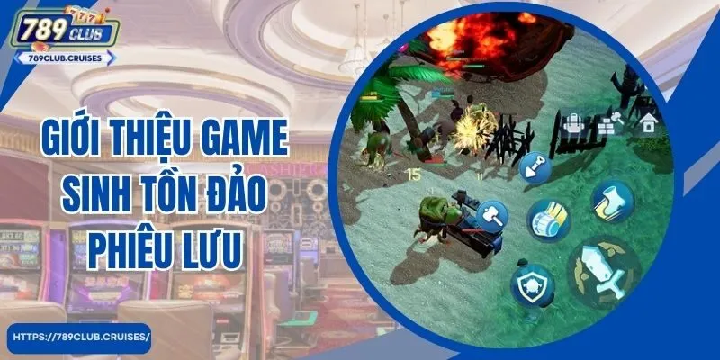 Giới thiệu game tồn tại đầy đủ