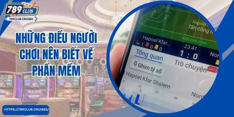 Những người chơi nên biết về phần mềm cá độ bóng đá