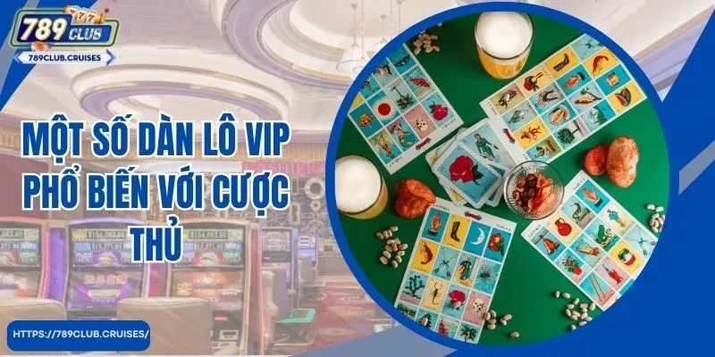 Một số lô VIP phổ biến với số lượng lớn